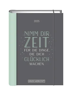 Terminplaner 2025, Nimm Dir Zeit