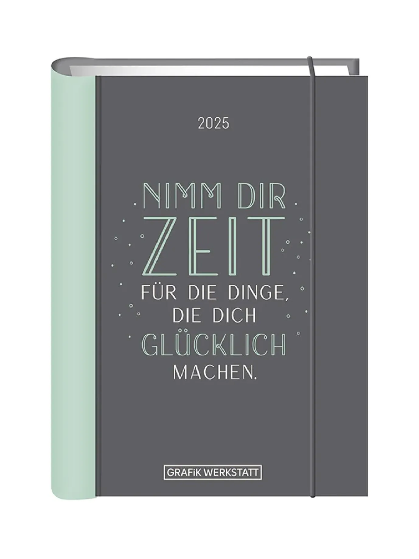 Terminplaner 2025, Nimm Dir Zeit